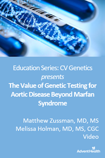 2024 The Value of Genetic Testing for Aortic Disease: Beyond Marfan Syndrome (IEM) Banner