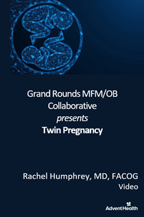 2025 MFM/OB Collaborative: Twin Pregnancy (IEM) Banner
